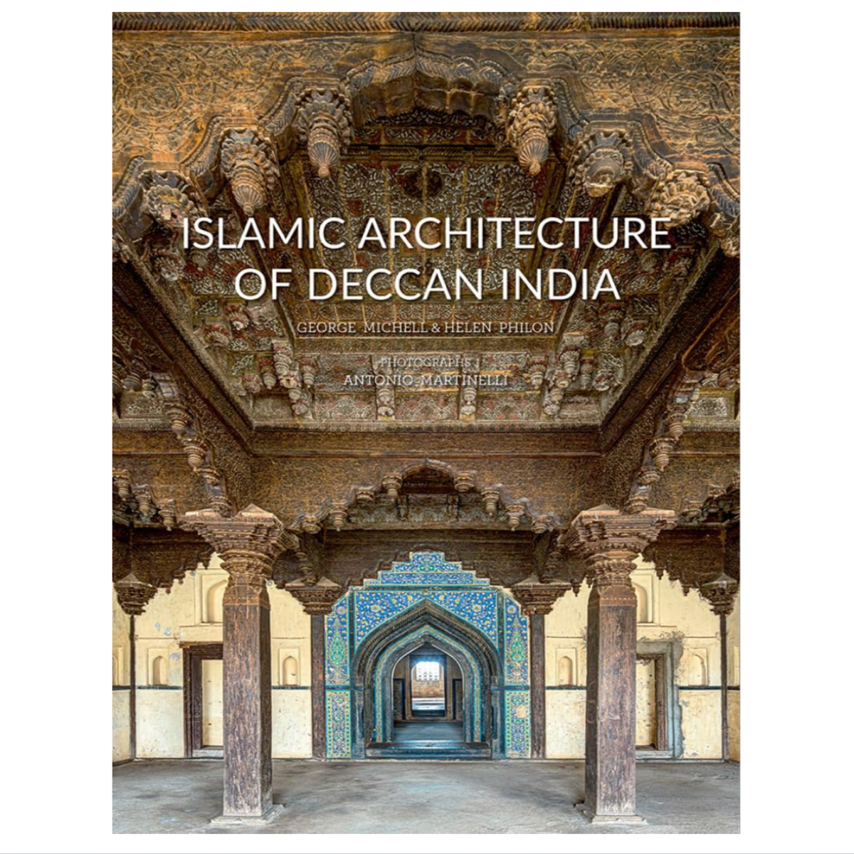Islamic Architecture of Deccan India – Zaytuna College Bookstore