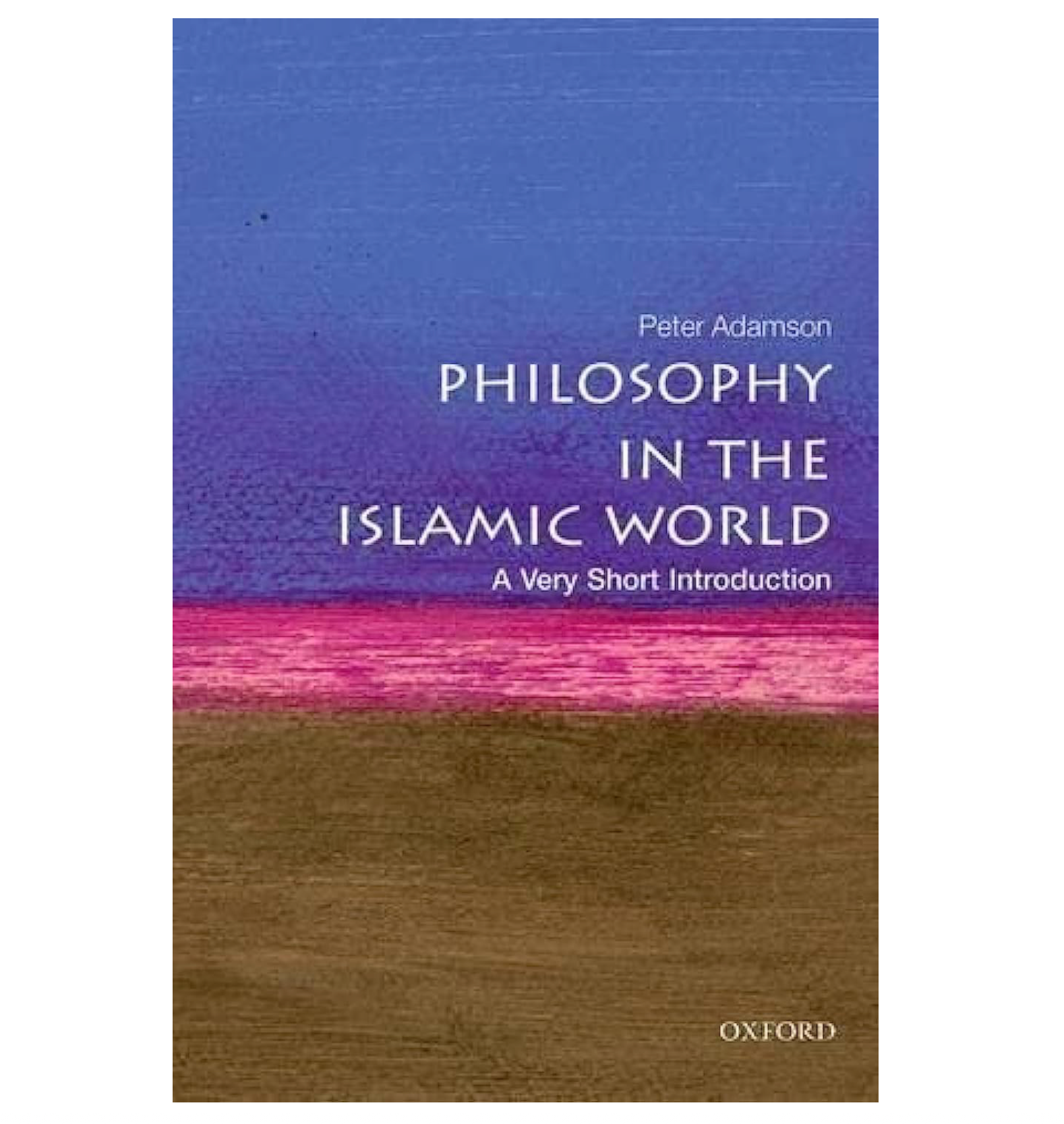 Philosophy in the Islamic World - A Very Short Introduction – Zaytuna ...