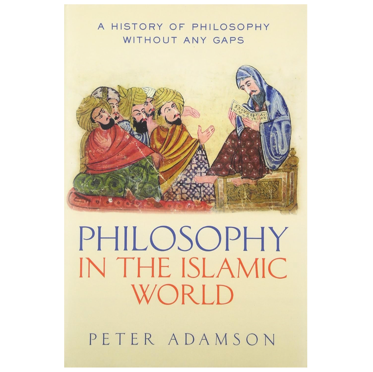 Philosophy in the Islamic World – Zaytuna College Bookstore