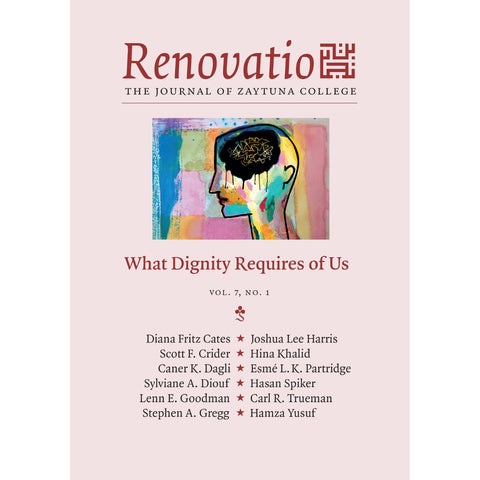 Renovatio: What Dignity Requires of Us