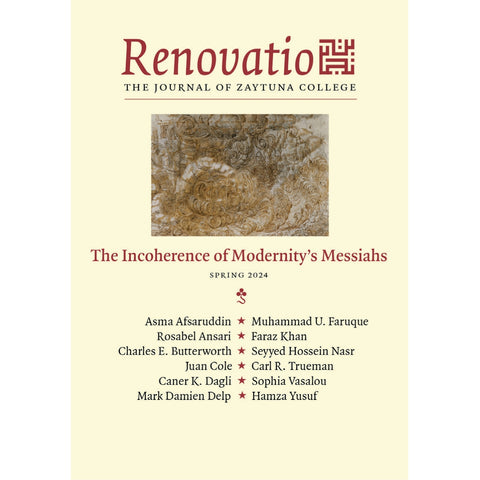 Renovatio: The Incoherence of Modernity's Messiahs