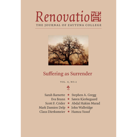 Renovatio: Suffering as Surrender