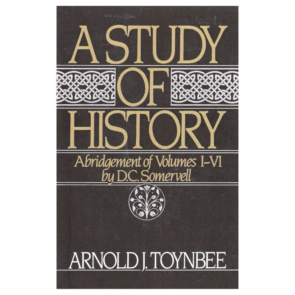 A Study of History Arnold TOYNBEE