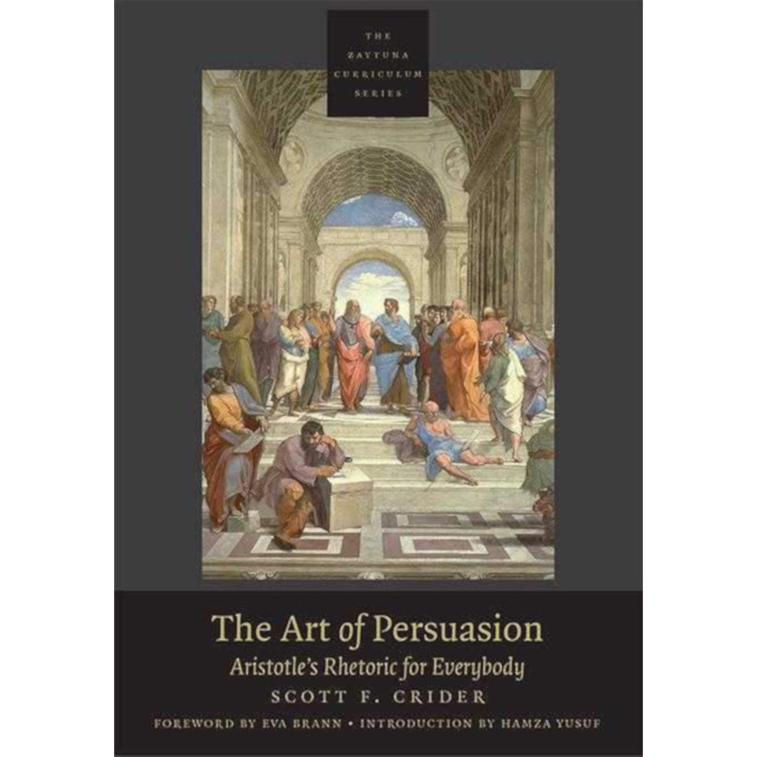 The Art of Persuasion: Aristotle's Rhetoric for Everybody